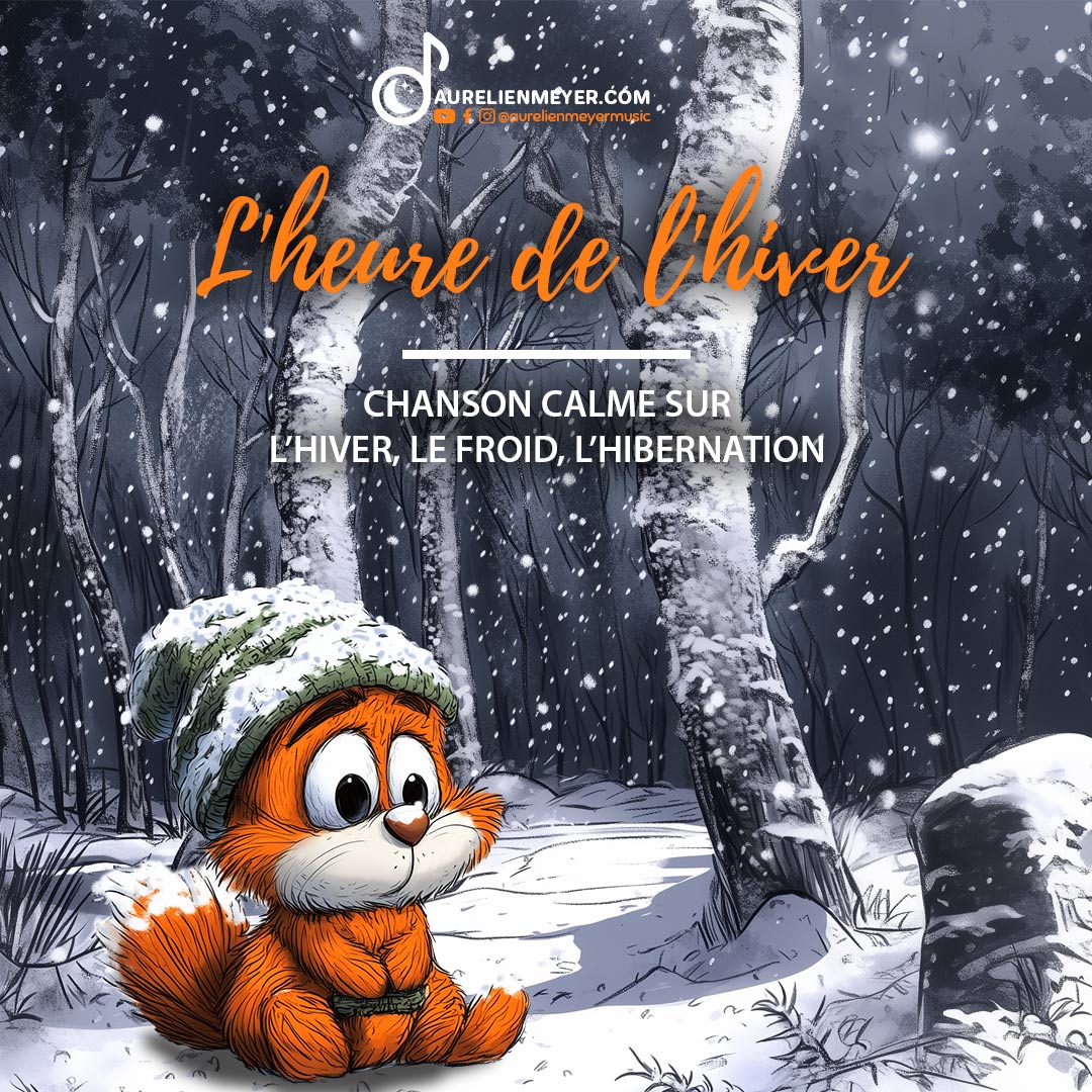 l'heure de l'hiver chanson maternelle hibernation froid calme berceuse aurélien meyer aurelienmeyermusic cpem zikobul eac57 teampe enseignant école classe éducation musicale